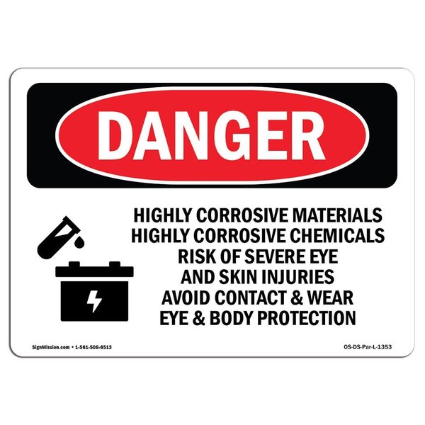 Signmission OSHA Danger Sign, 18" Height, 24" Width, Aluminum, Highly Corrosive Materials Chemicals, Landscape OS-DS-A-1824-L-1353